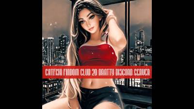 Catfish Findom Club Bratty 2D Discord