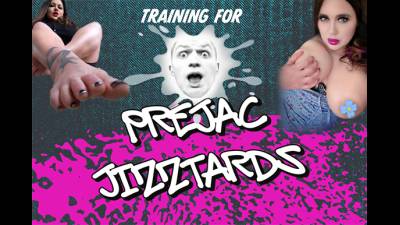 Training For Prejac Jizztards