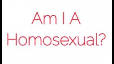 Am I A Homosexual?