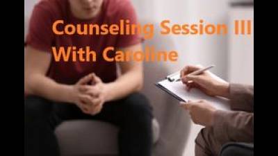 Counseling Session III