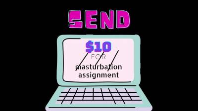 Masturbation Assignment