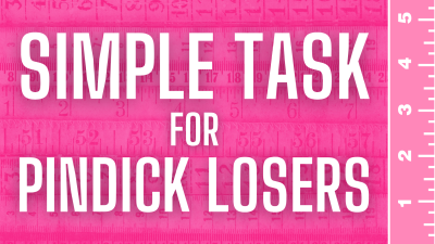 Simple Task For Pindick Losers