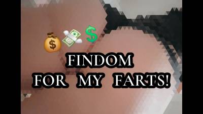 Findom For My Farts