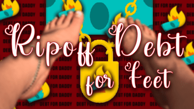 Ripoff Debt For Feet