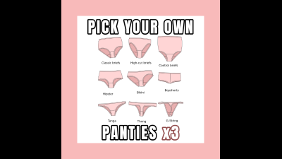 Pick 3 Pairs Of Panties