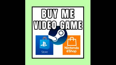 Buy Me Video Game