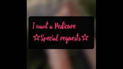 I Want A Pedicure