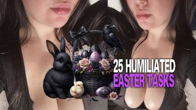 25 Humiliated Easter Tasks