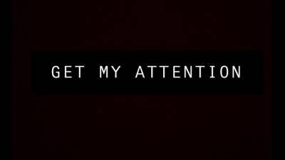 Get My Attention