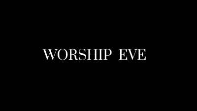 Worship Eve