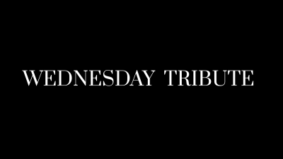 Wednesday Tribute