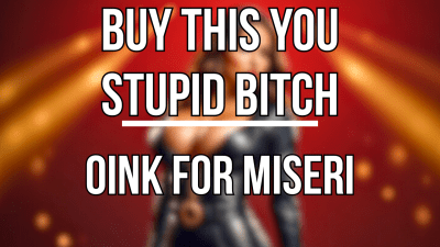 Buy This You Stupid Bitch