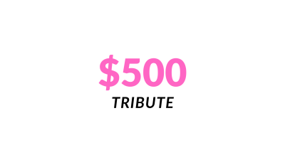$500 Tribute