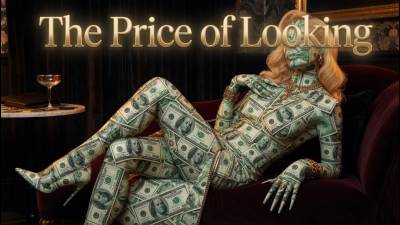 The Price Of Looking