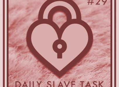 April Daily Slave Task 29