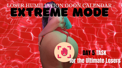 Loser Humiliation Goon Calendar Day 5 Extreme Mode Challenging Loser Task Centering Around Humiliation, Verbal Humiliation, Sexual Rejection, Pussy Denial, And Loser Porn Interactive Loser Training With Humiliatrix Countess Wednesday Png