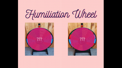 Humiliation Wheel