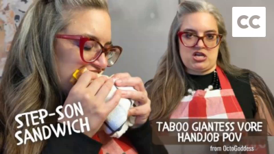 Stepson Sandwich: Taboo Giantess Handjob POV With Cumshot, Cheese Humiliation, Femdom POV, Age Gap By Octogoddess Captioned Version