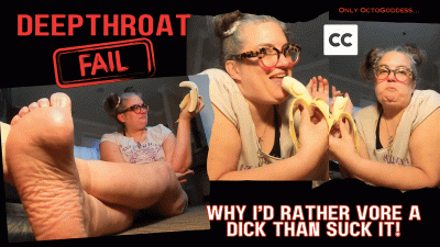 Deepthroat Fail: Why I'd Rather Vore A Dick Than Suck It Ft Octogoddess BBW MILF, Eating, Biting, Chewing, Teeth Fetish, Penis Vore Captioned Version