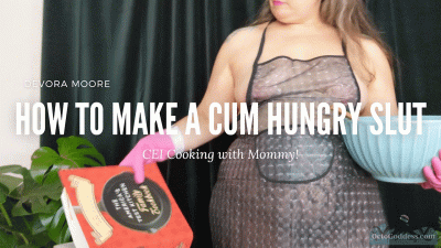 How To Make A Cum Hungry Slut MILF Femdom CEI BBW Domination