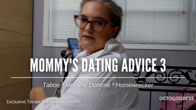 Mommy's Dating Advice 3