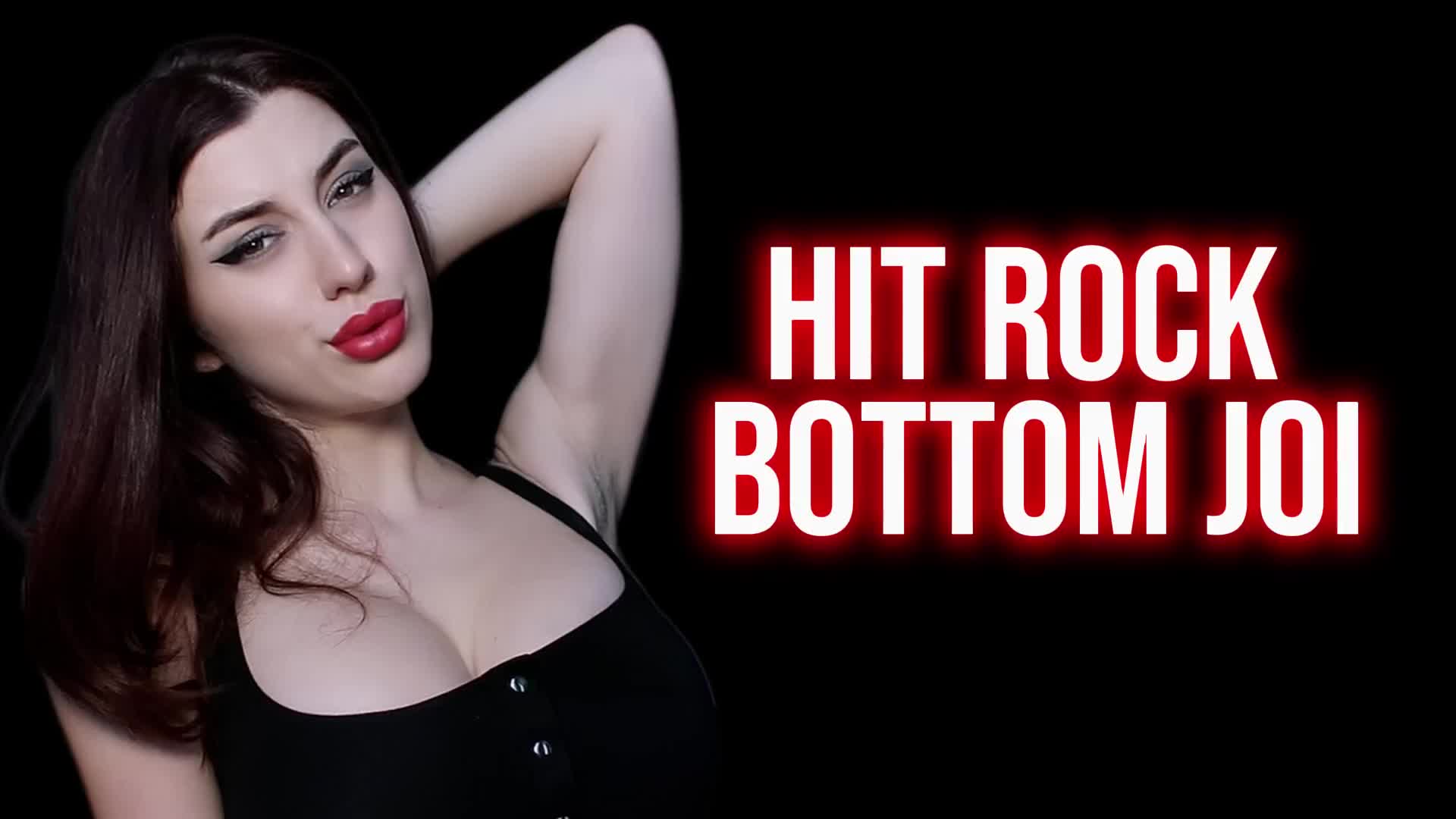 Hit Rock Bottom For Me: Evil JOI