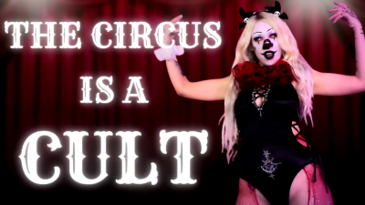 The Circus Is A Cult