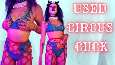Used Circus Cuck