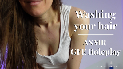 Sweet Girlfriend Washes Your Hair ASMR Gfe Roleplay