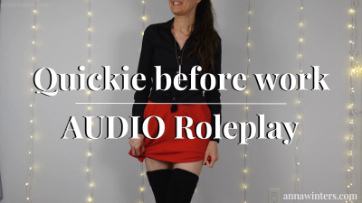 Quickie Before Work Audio Only