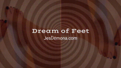 Dream Of Feet
