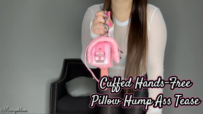 Cuffed Hands-Free Pillow Hump Ass Tease
