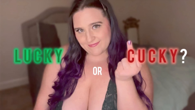 Lucky Or Cucky?