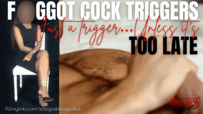 Faggot Cock Triggers- Just A Trigger Unless It's Too Late