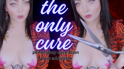 The Only Cure (Penectomy/Castration)