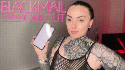 Blackmail Fantasy Call Out