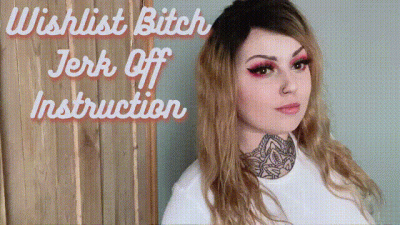 Wishlist Bitch JOI