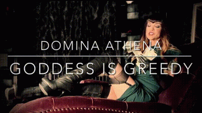 Goddess Is Greedy