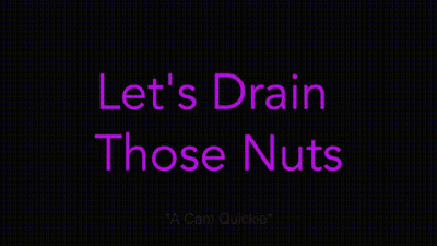 Let's Drain Those Nuts