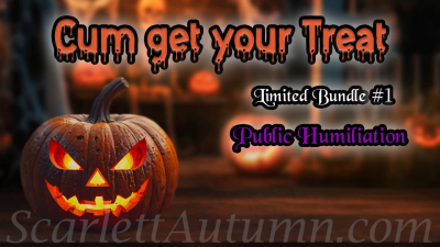 Cum Get Your Treat- Limited Bundle #1 (56 Minutes)