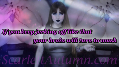 Keep Jerking Off Like That And Your Brain Will Turn To Mush