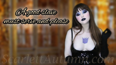 A Good Slave Must Serve And Please