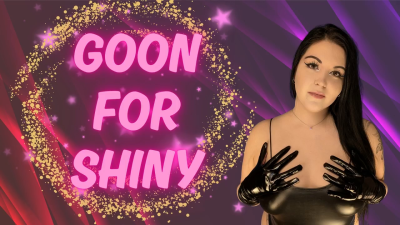 Goon For Shiny