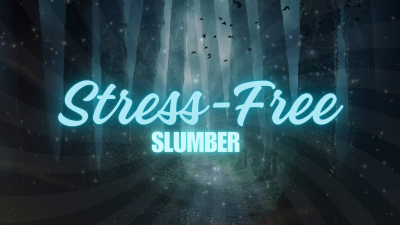 Stress Free Slumber