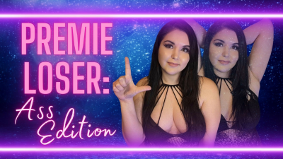 Premie Loser: Ass Edition 2