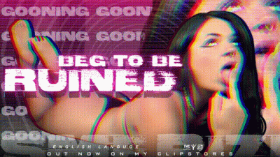 Beg To Be Ruined