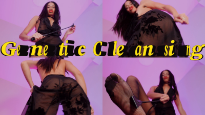 Genetic Cleansing: Your Line Ends Under My Heel