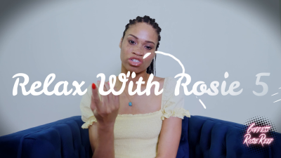 Relax With Rosie 5