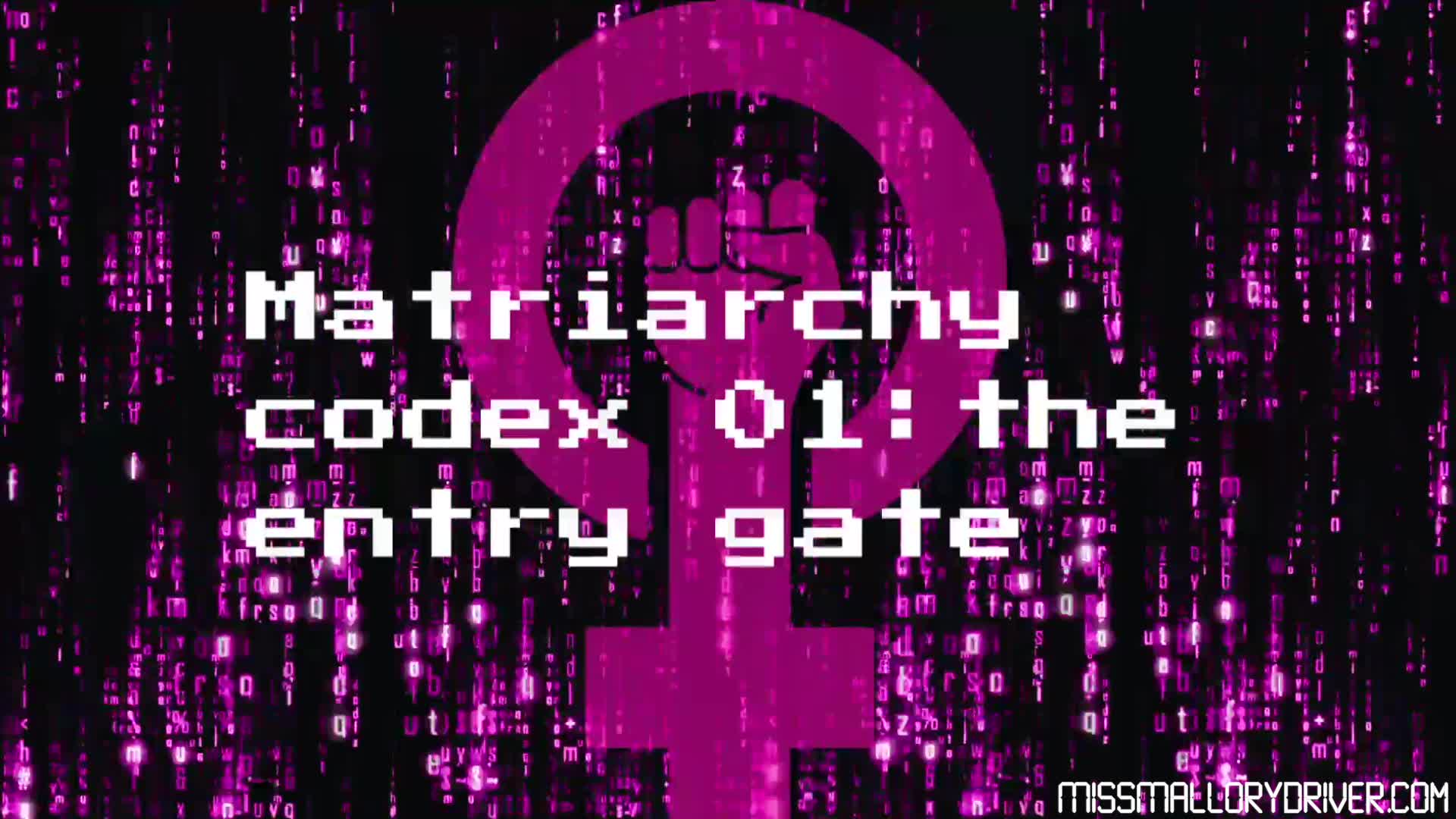Matriarchy Codex 01: The Entry Gate