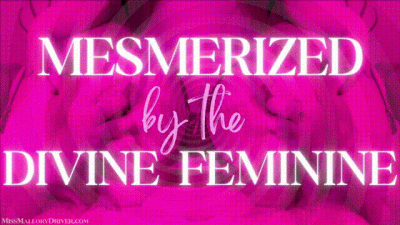 Mesmerized By The Divine Feminine